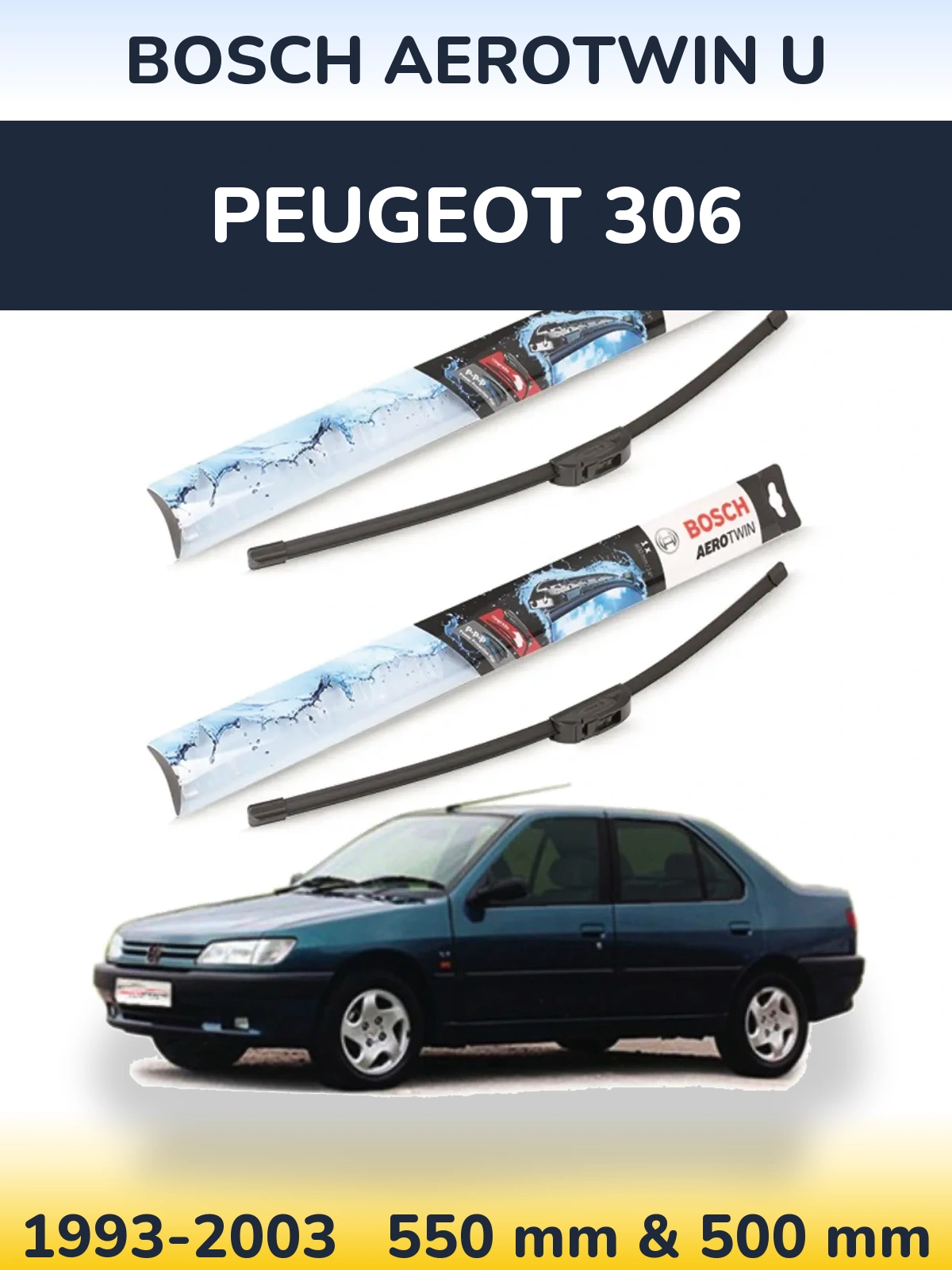 Ștergătoare BOSCH AeroTwin U pentru Peugeot 306