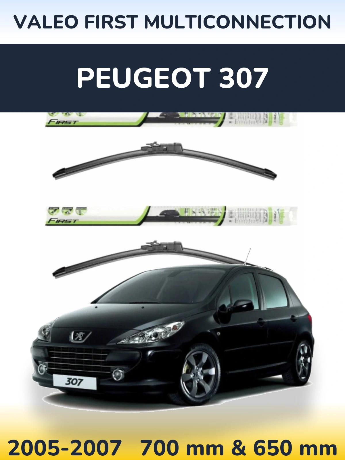Ștergătoare Valeo First MultiConnection pentru Peugeot 307