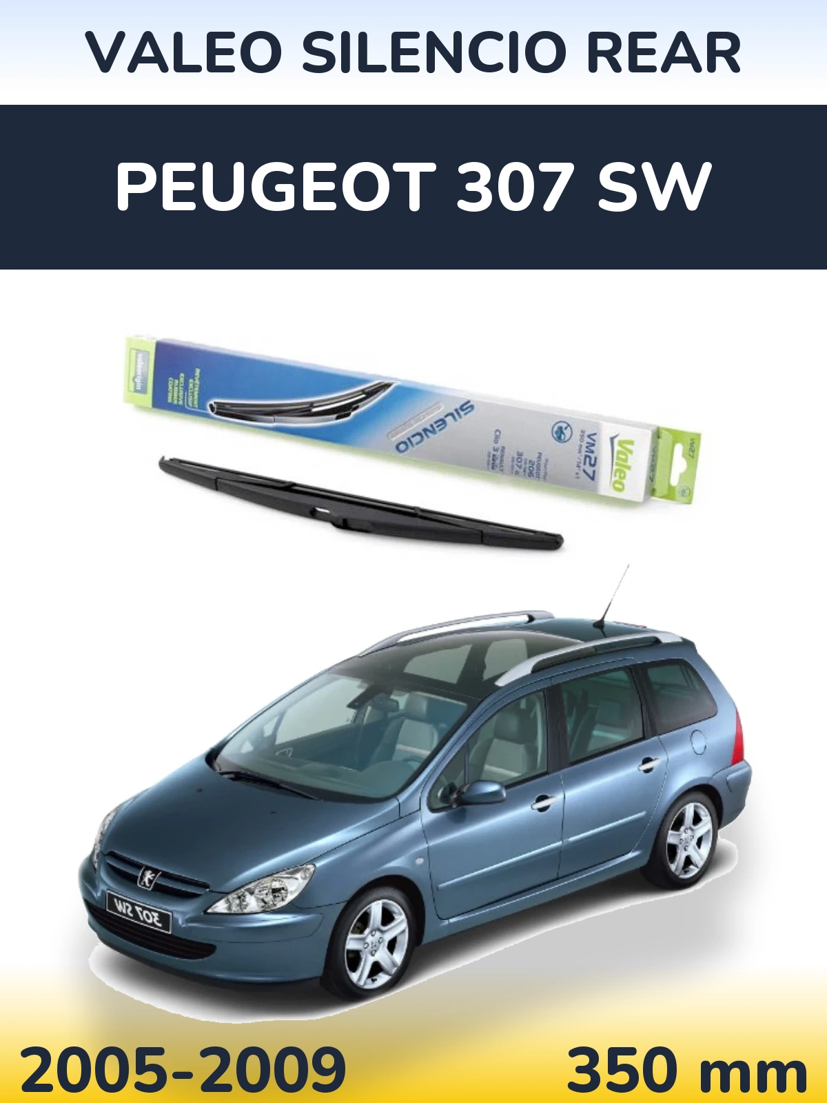 Ștergătoare Valeo Silencio Rear pentru Peugeot 307 SW