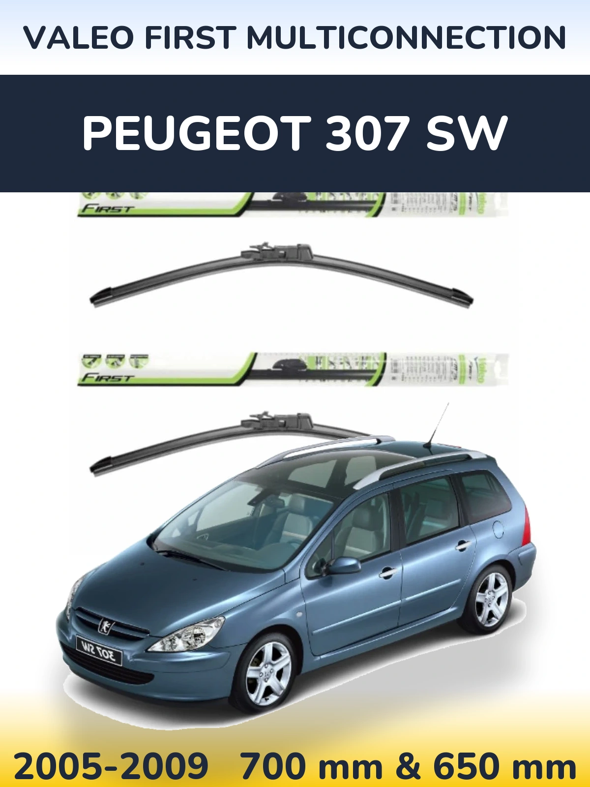Ștergătoare Valeo First MultiConnection pentru Peugeot 307 SW