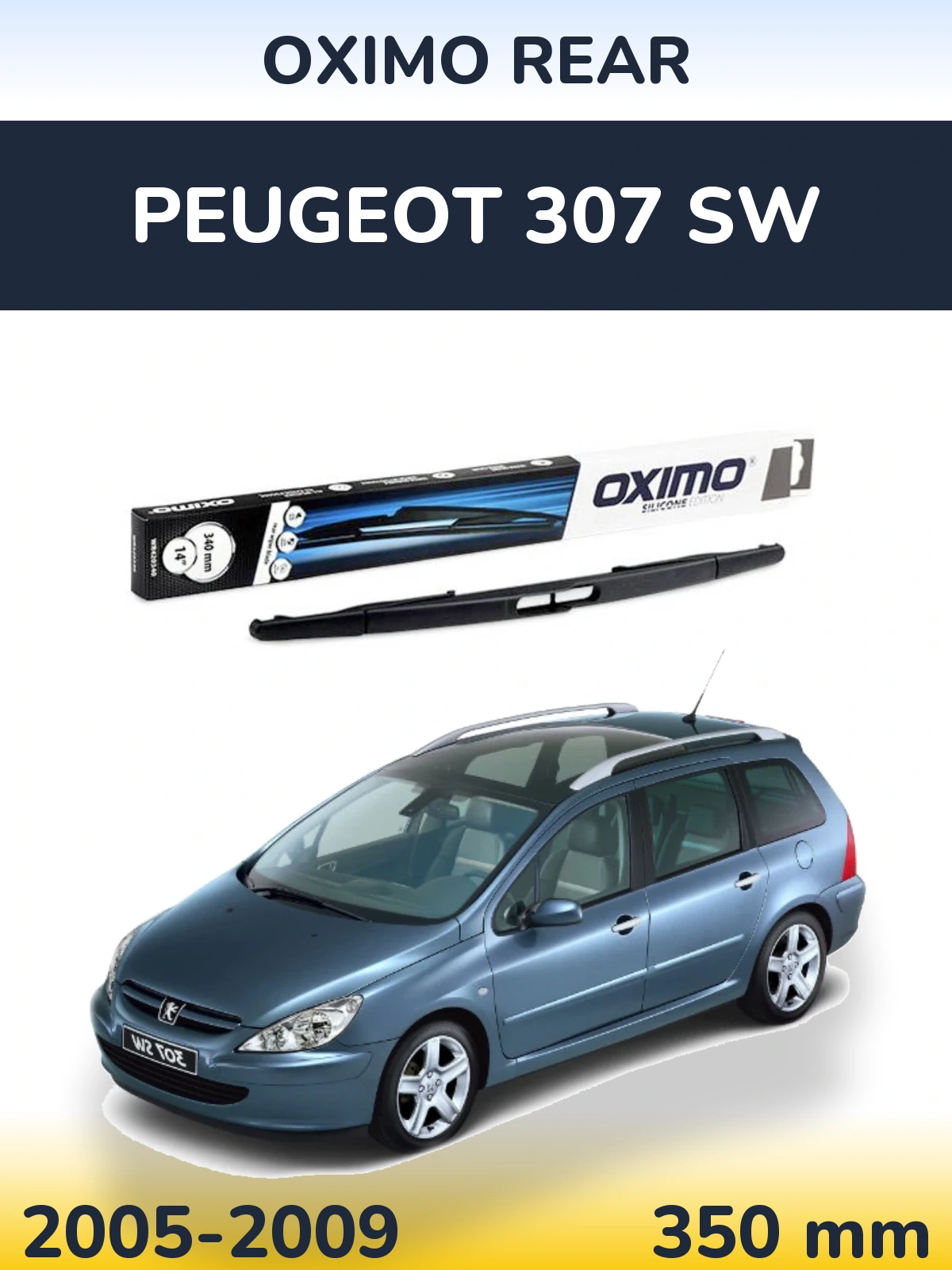 Ștergătoare Oximo Rear pentru Peugeot 307 SW