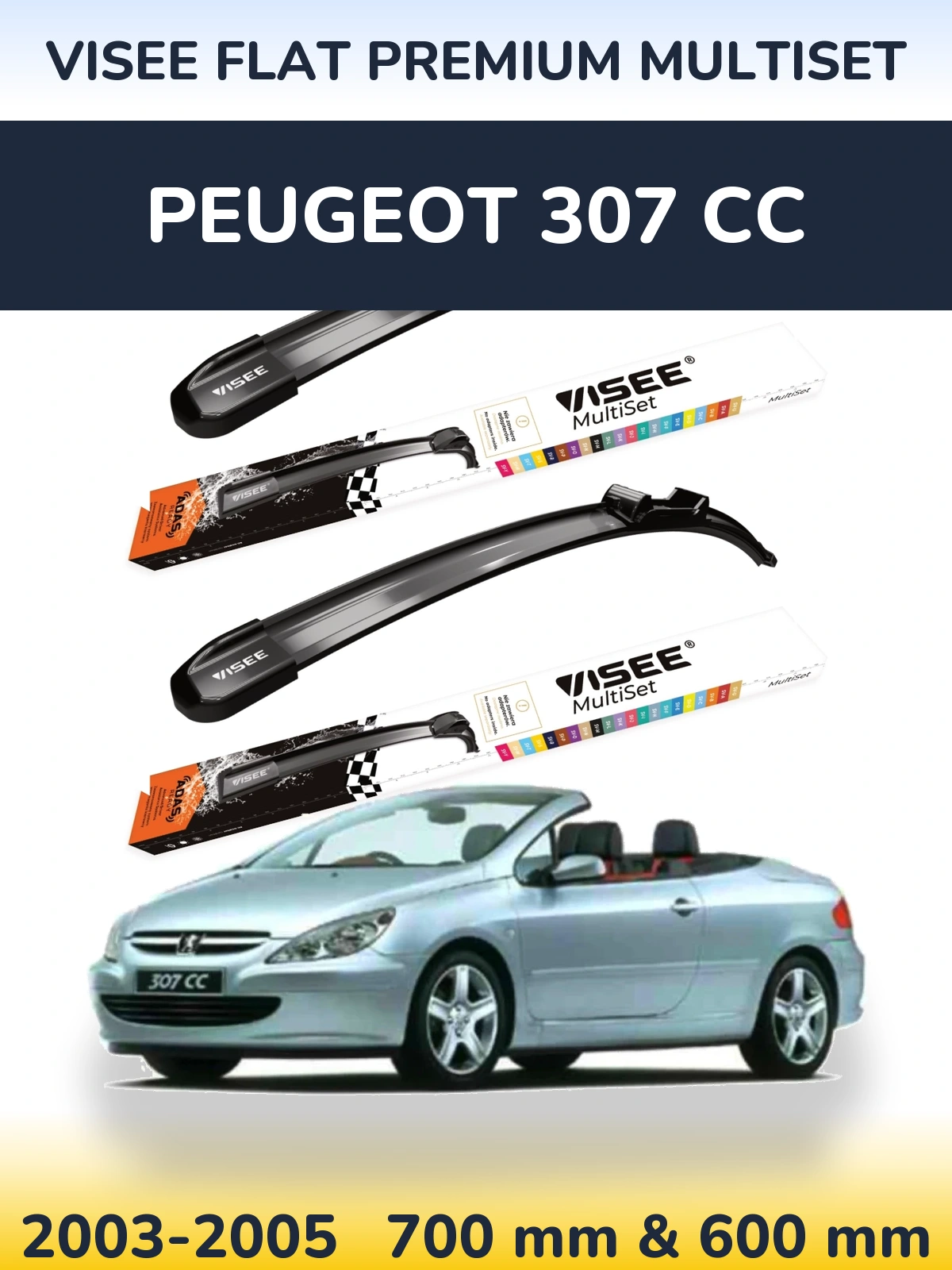 Ștergătoare VISEE FLAT PREMIUM MultiSet pentru Peugeot 307 CC