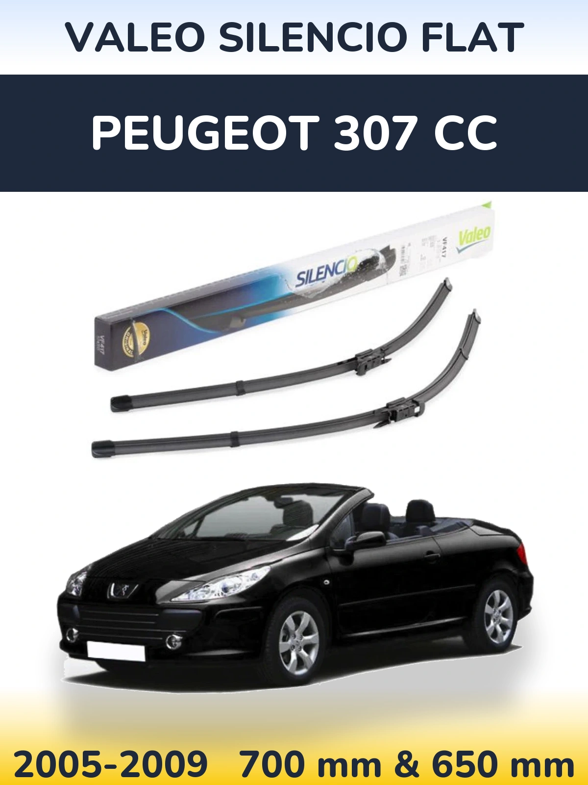 Front wiper blade set Valeo Silencio Flat 700 & 650 mm for Peugeot 307 CC 2005-2009
