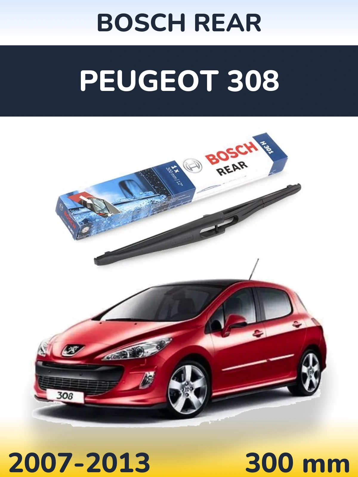 Ștergătoare BOSCH Rear pentru Peugeot 308