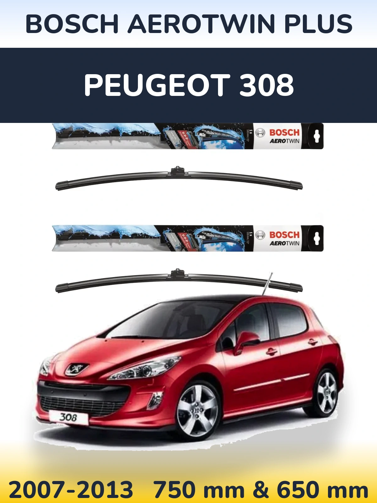 Ștergătoare BOSCH AeroTwin Plus pentru Peugeot 308