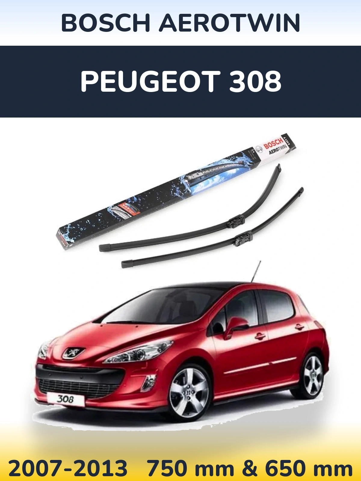 Ștergătoare BOSCH AeroTwin pentru Peugeot 308