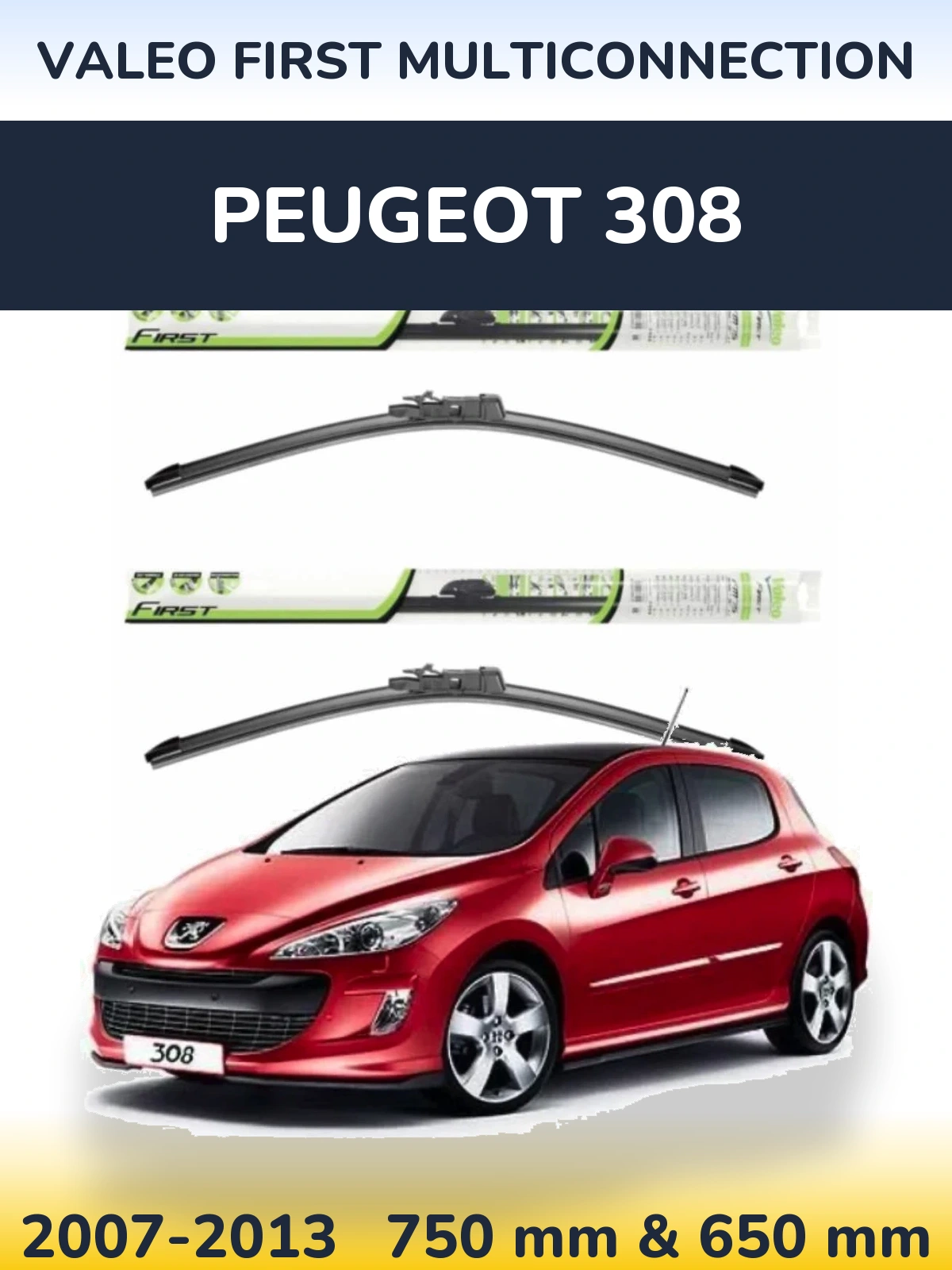 Ștergătoare Valeo First MultiConnection pentru Peugeot 308