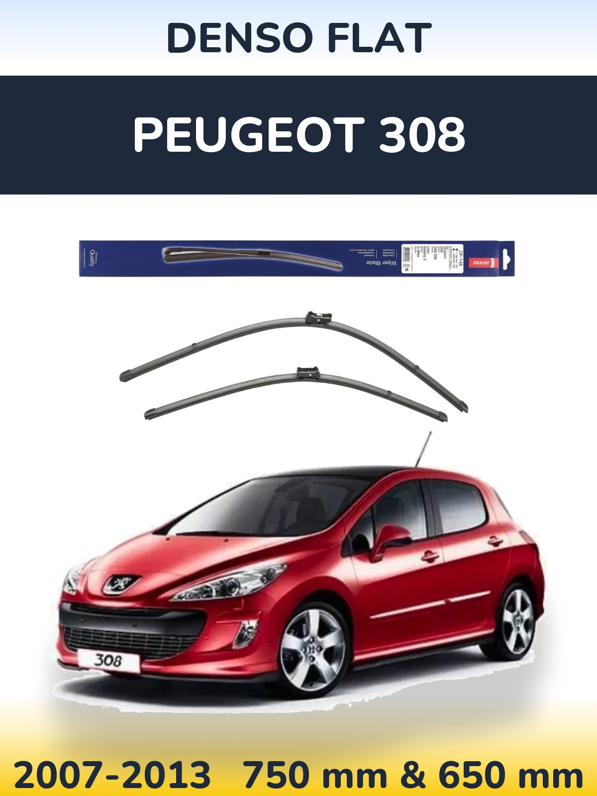 Комплект передніх щіток Denso Flat 750 & 650 мм для Peugeot 308 2007-2013