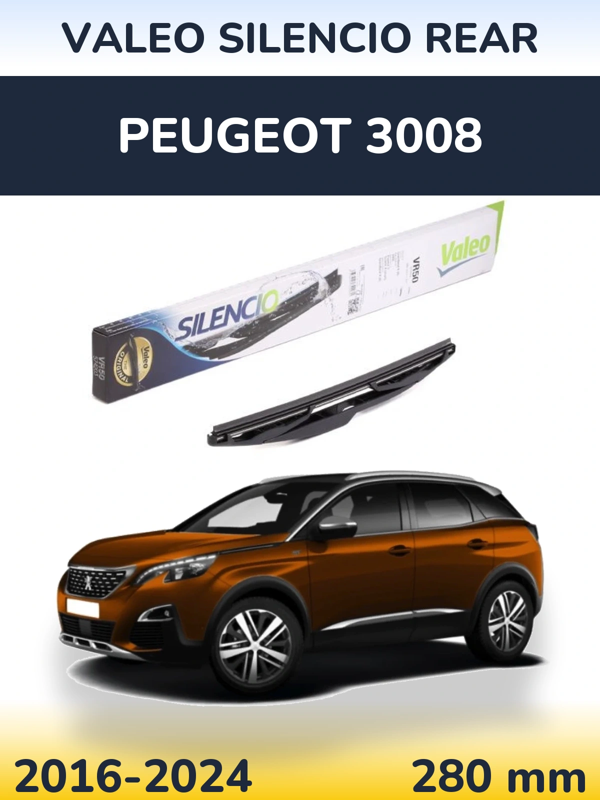 Ștergătoare Valeo Silencio Rear pentru Peugeot 3008