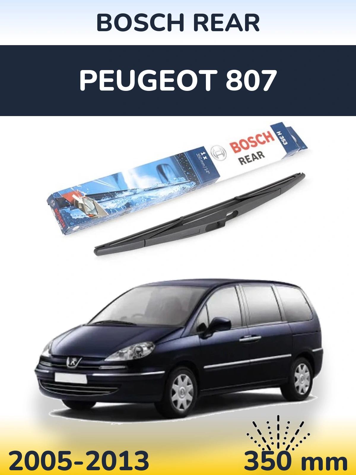 Ștergătoare BOSCH Rear pentru Peugeot 807