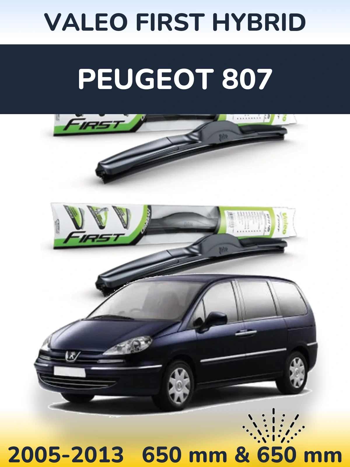 Ștergătoare Valeo First Hybrid pentru Peugeot 807