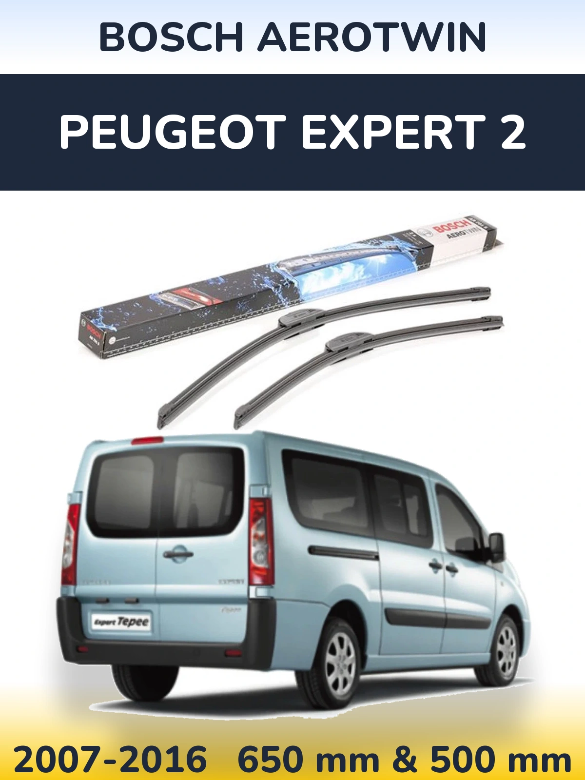 Ștergătoare BOSCH AeroTwin pentru Peugeot Expert 2