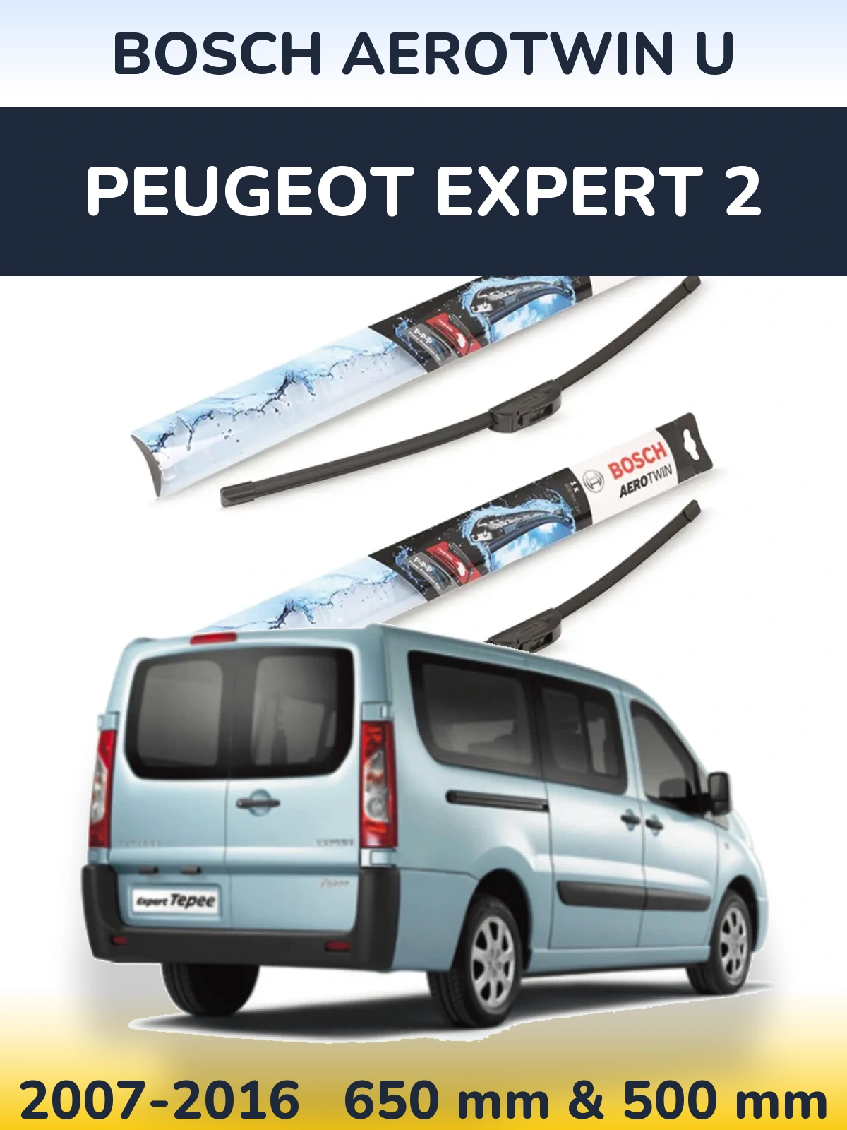 Ștergătoare BOSCH AeroTwin U pentru Peugeot Expert 2