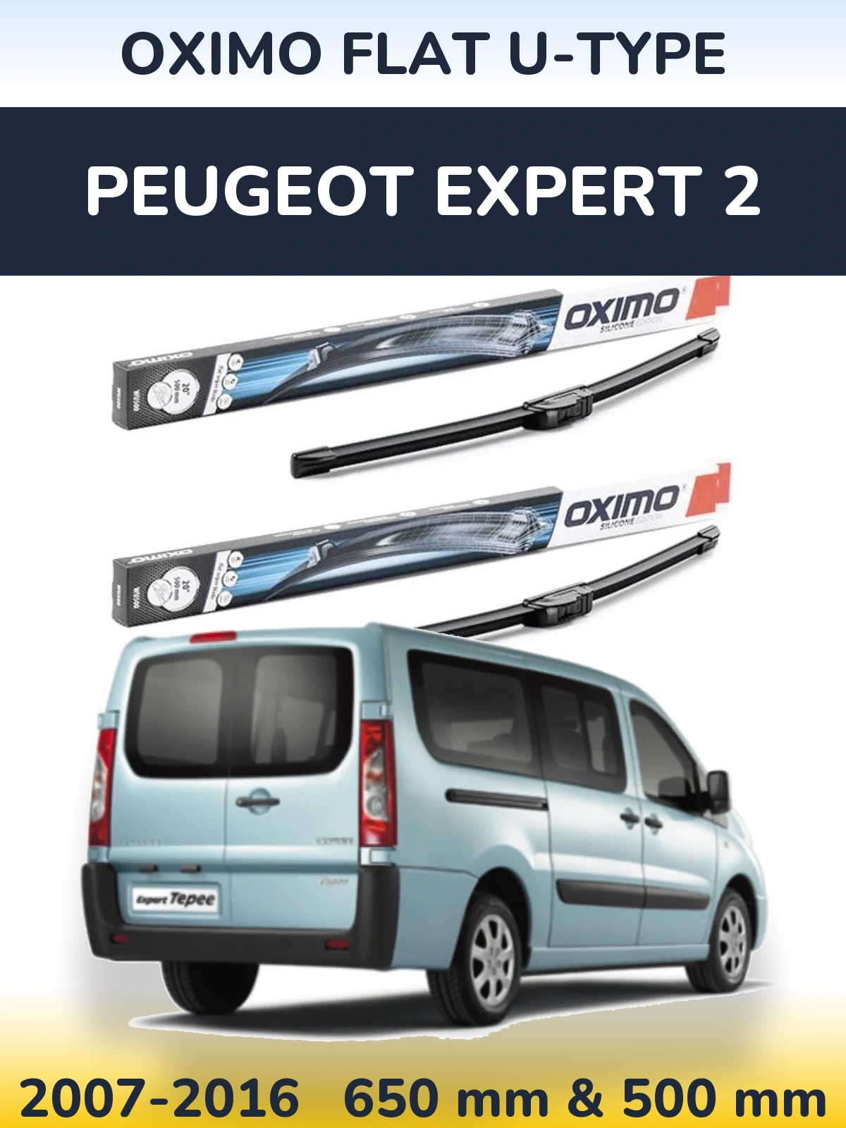 Ștergătoare Oximo Flat U-type pentru Peugeot Expert 2