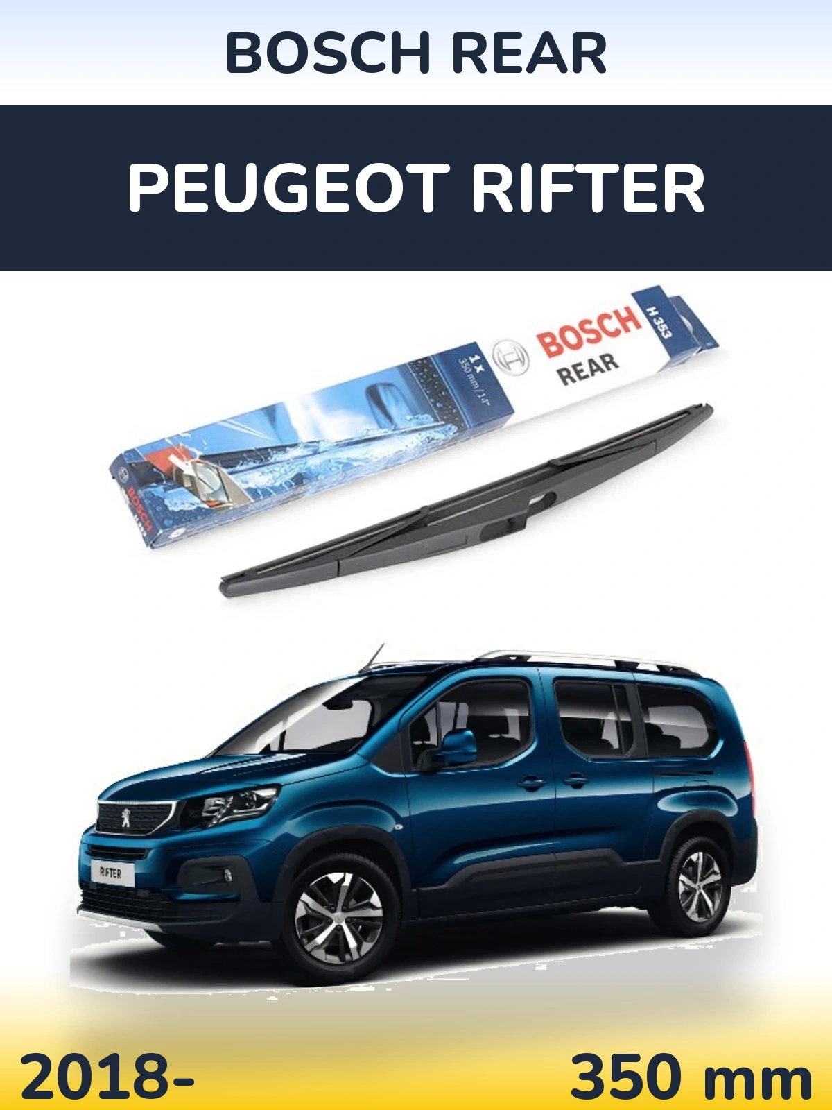 Ștergătoare BOSCH Rear pentru Peugeot Rifter