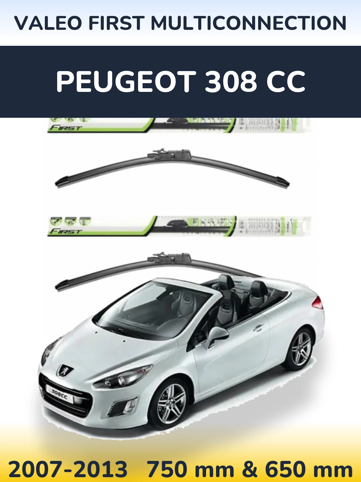 Ștergătoare Valeo First MultiConnection pentru Peugeot 308 CC