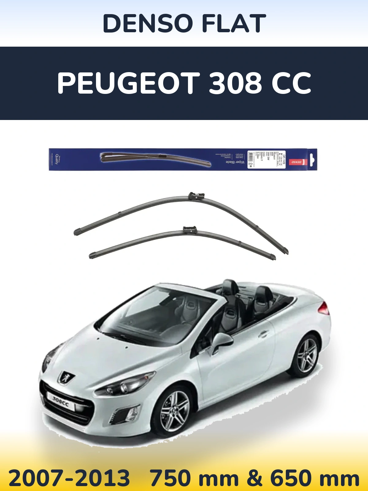 Комплект передніх щіток Denso Flat 750 & 650 мм для Peugeot 308 CC 2007-2013
