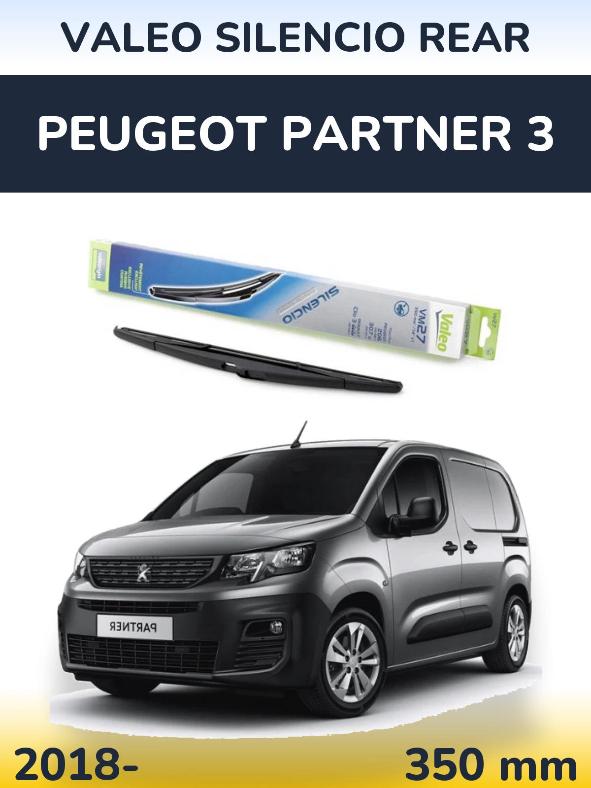 Ștergătoare Valeo Silencio Rear pentru Peugeot Partner 3