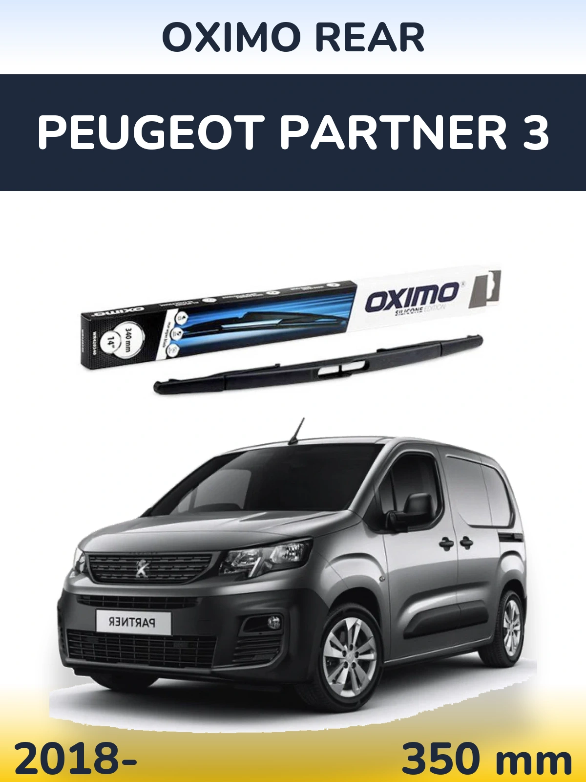 Ștergătoare Oximo Rear pentru Peugeot Partner 3