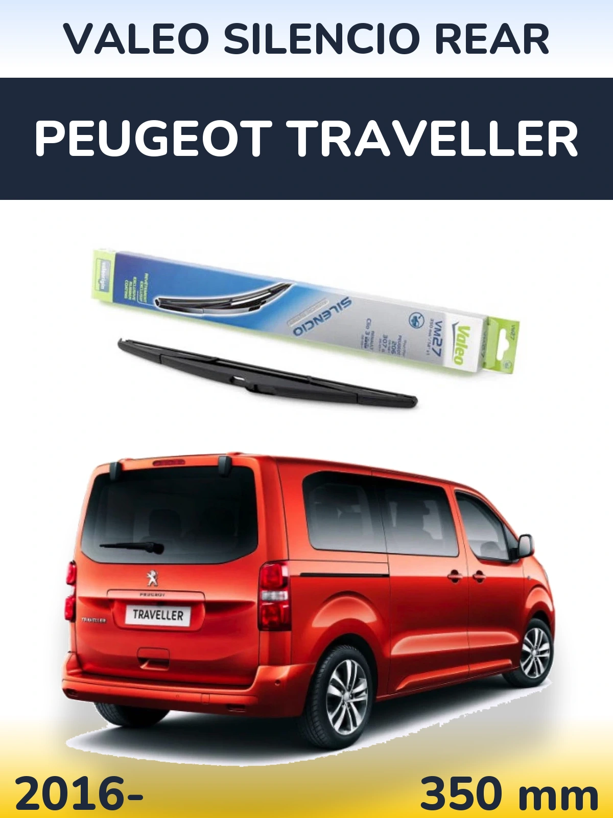 Ștergătoare Valeo Silencio Rear pentru Peugeot Traveller
