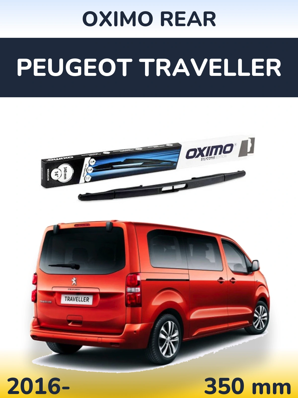 Ștergătoare Oximo Rear pentru Peugeot Traveller