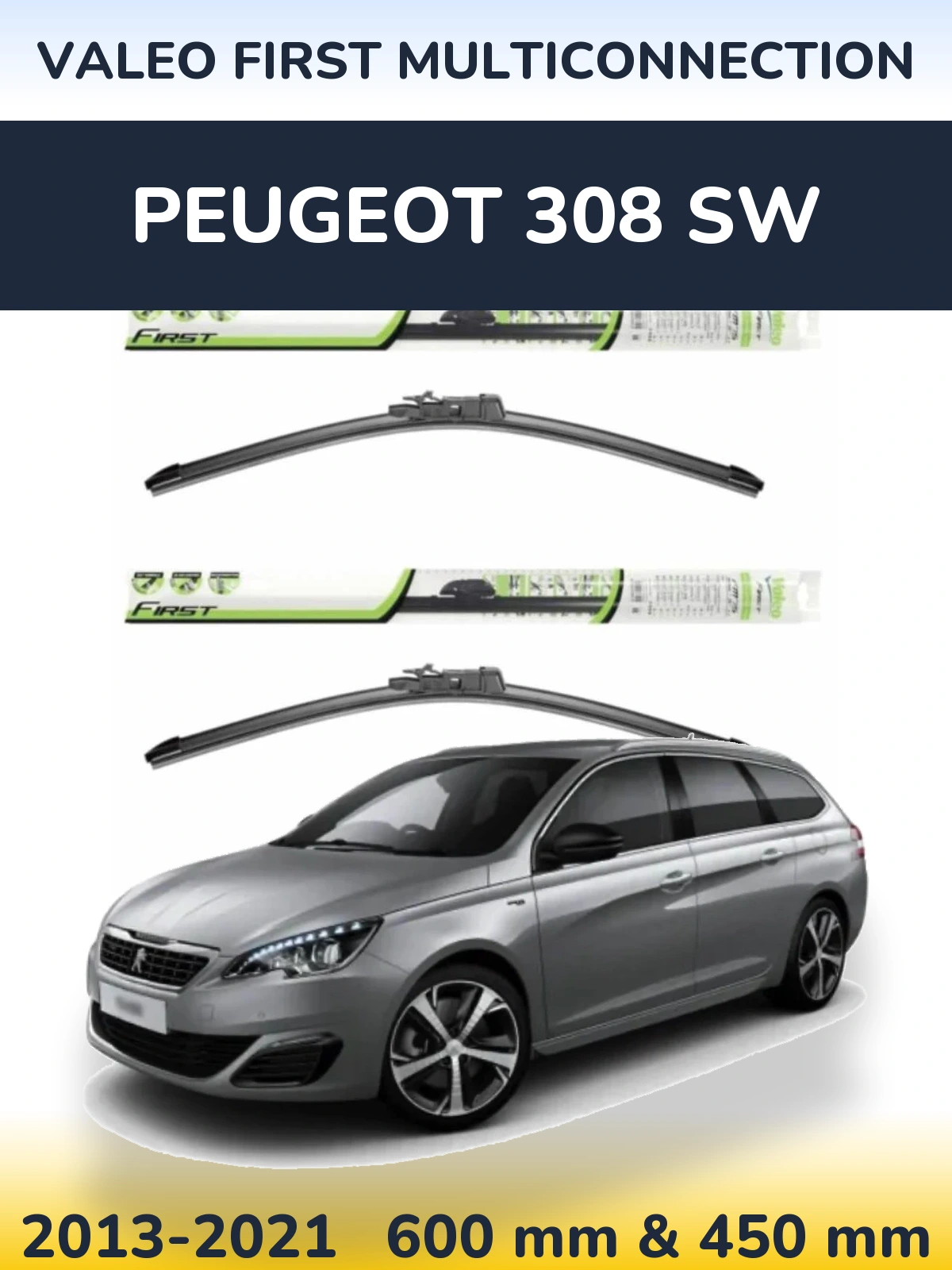 Ștergătoare Valeo First MultiConnection pentru Peugeot 308 SW
