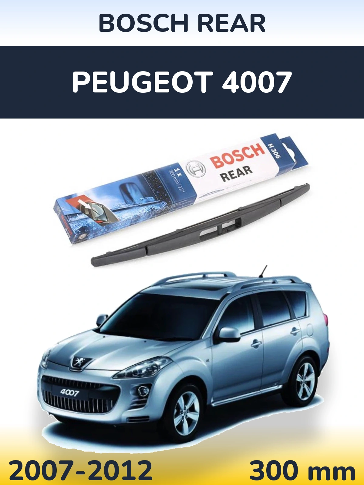 Ștergătoare BOSCH Rear pentru Peugeot 4007