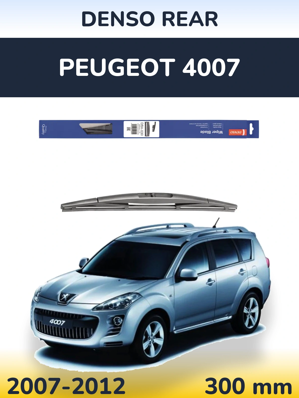 Ștergătoare Denso Rear pentru Peugeot 4007