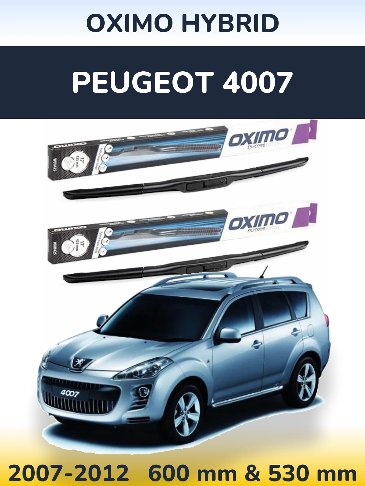 Ștergătoare Oximo Hybrid pentru Peugeot 4007