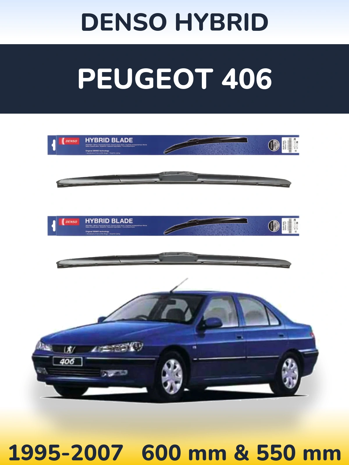 Ștergătoare Denso Hybrid pentru Peugeot 406
