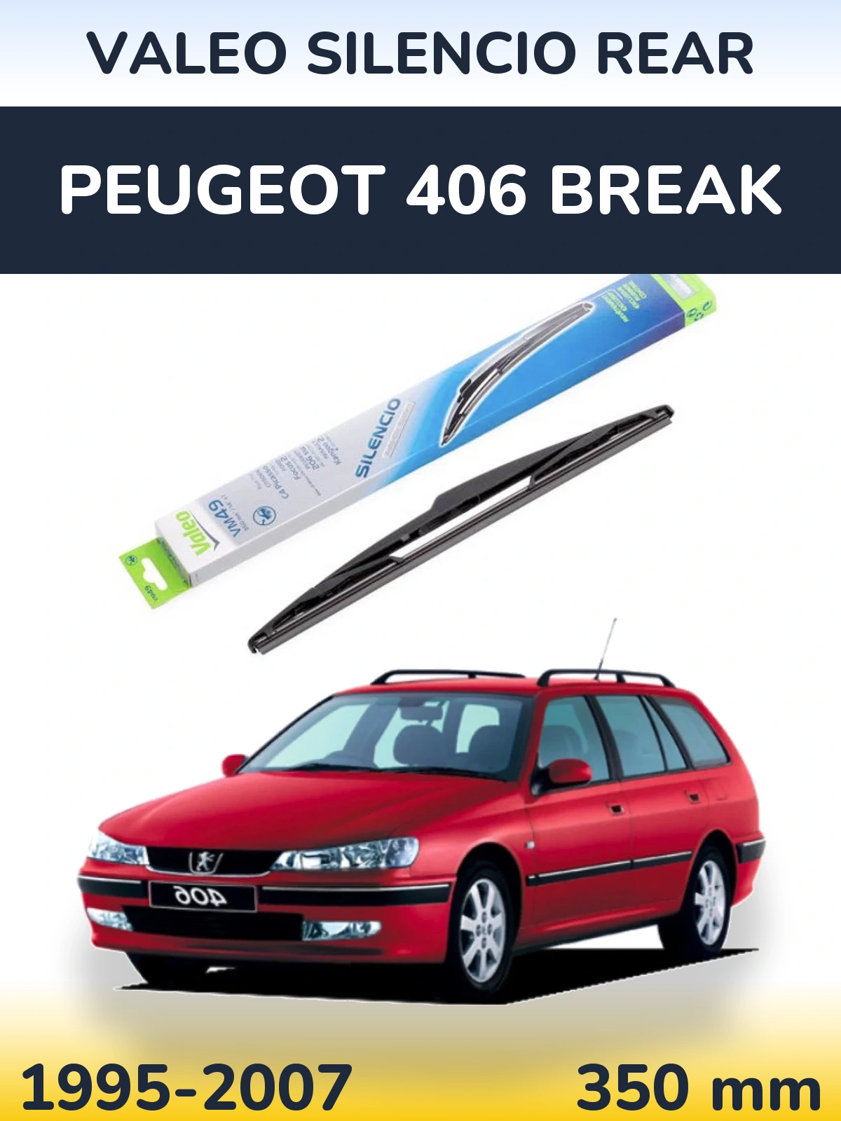 Ștergătoare Valeo Silencio Rear pentru Peugeot 406 Break