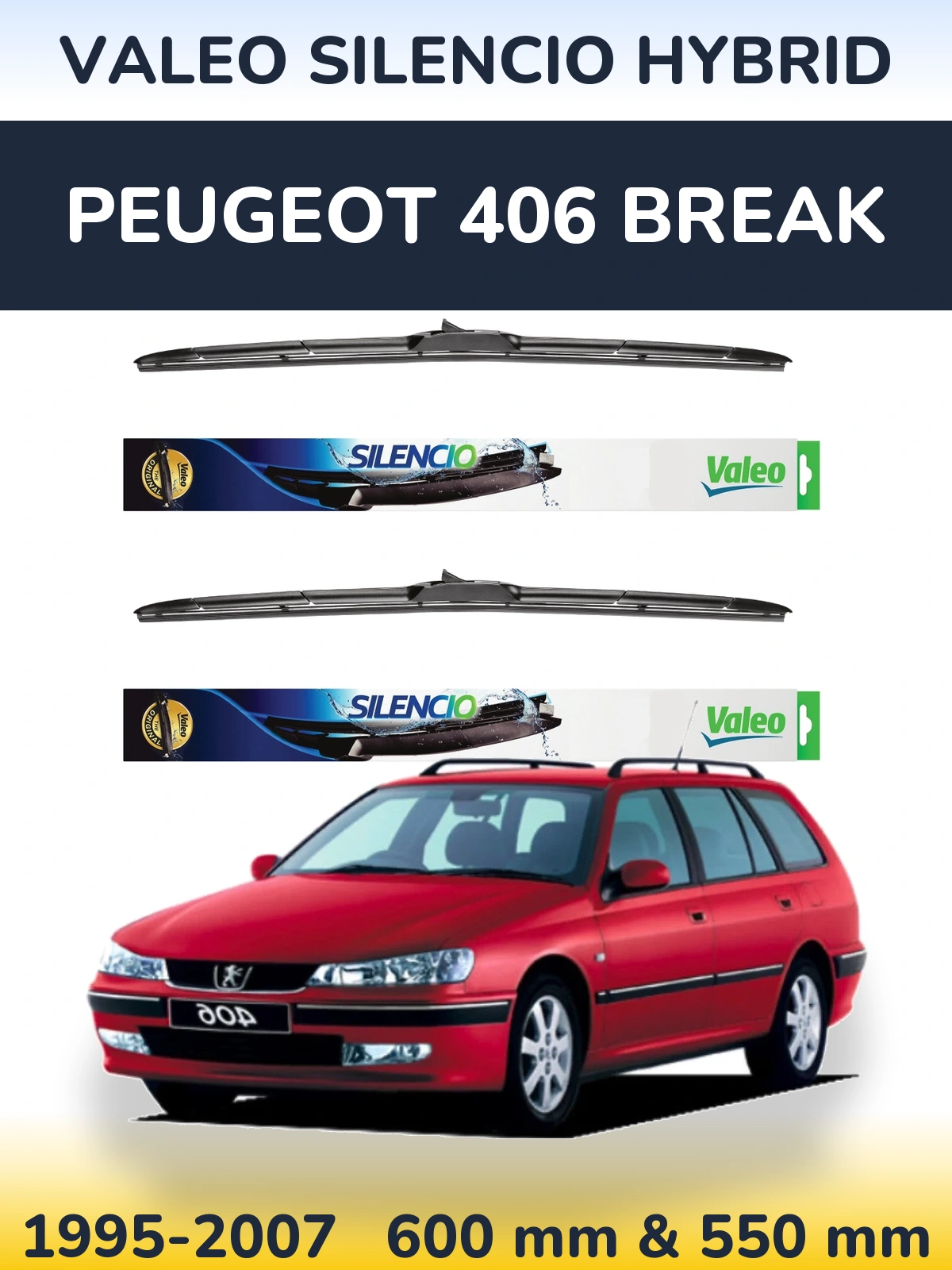 Ștergătoare Valeo Silencio Hybrid pentru Peugeot 406 Break