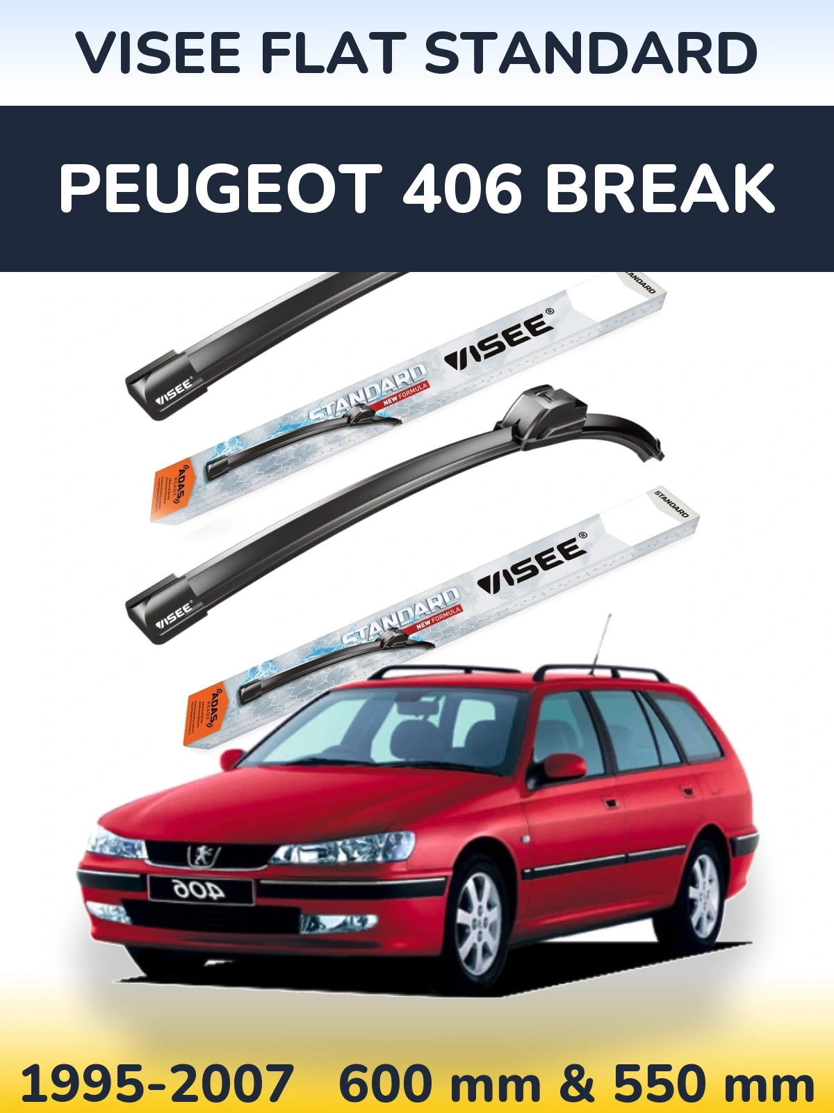 Ștergătoare VISEE FLAT STANDARD pentru Peugeot 406 Break