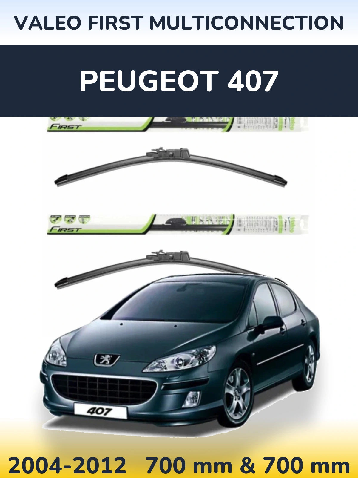 Ștergătoare Valeo First MultiConnection pentru Peugeot 407