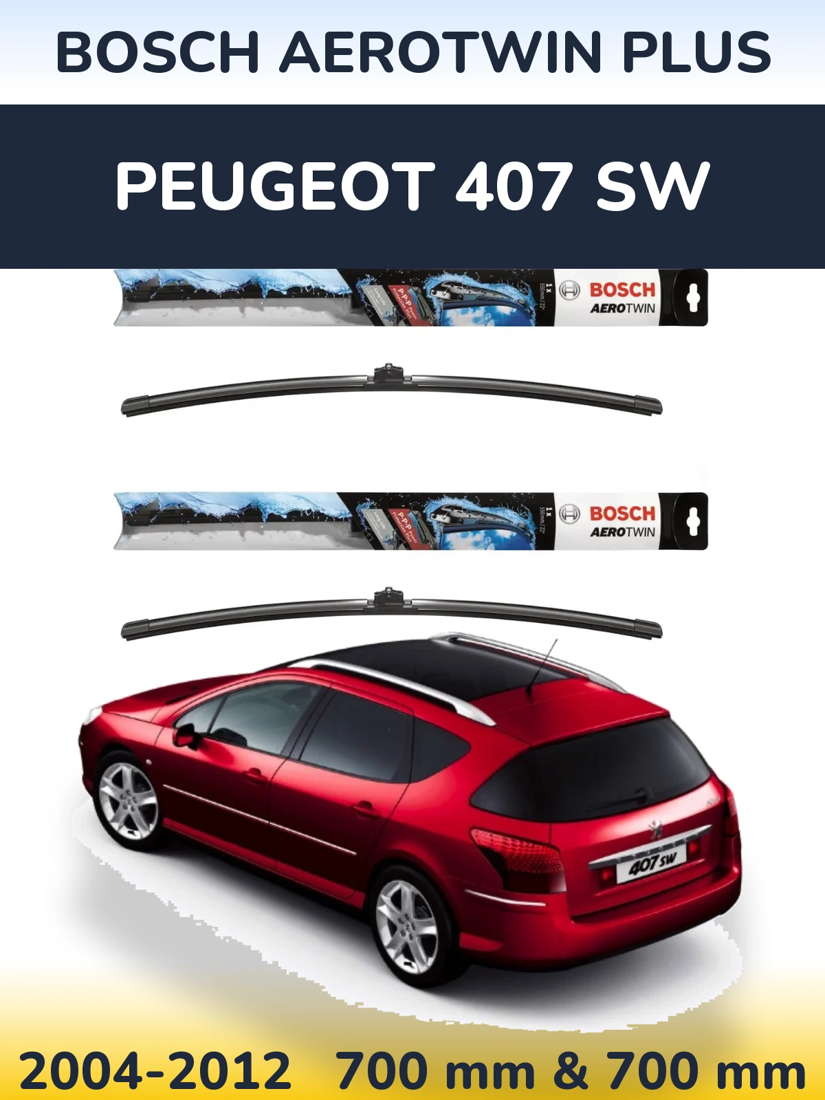 Ștergătoare BOSCH AeroTwin Plus pentru Peugeot 407 SW