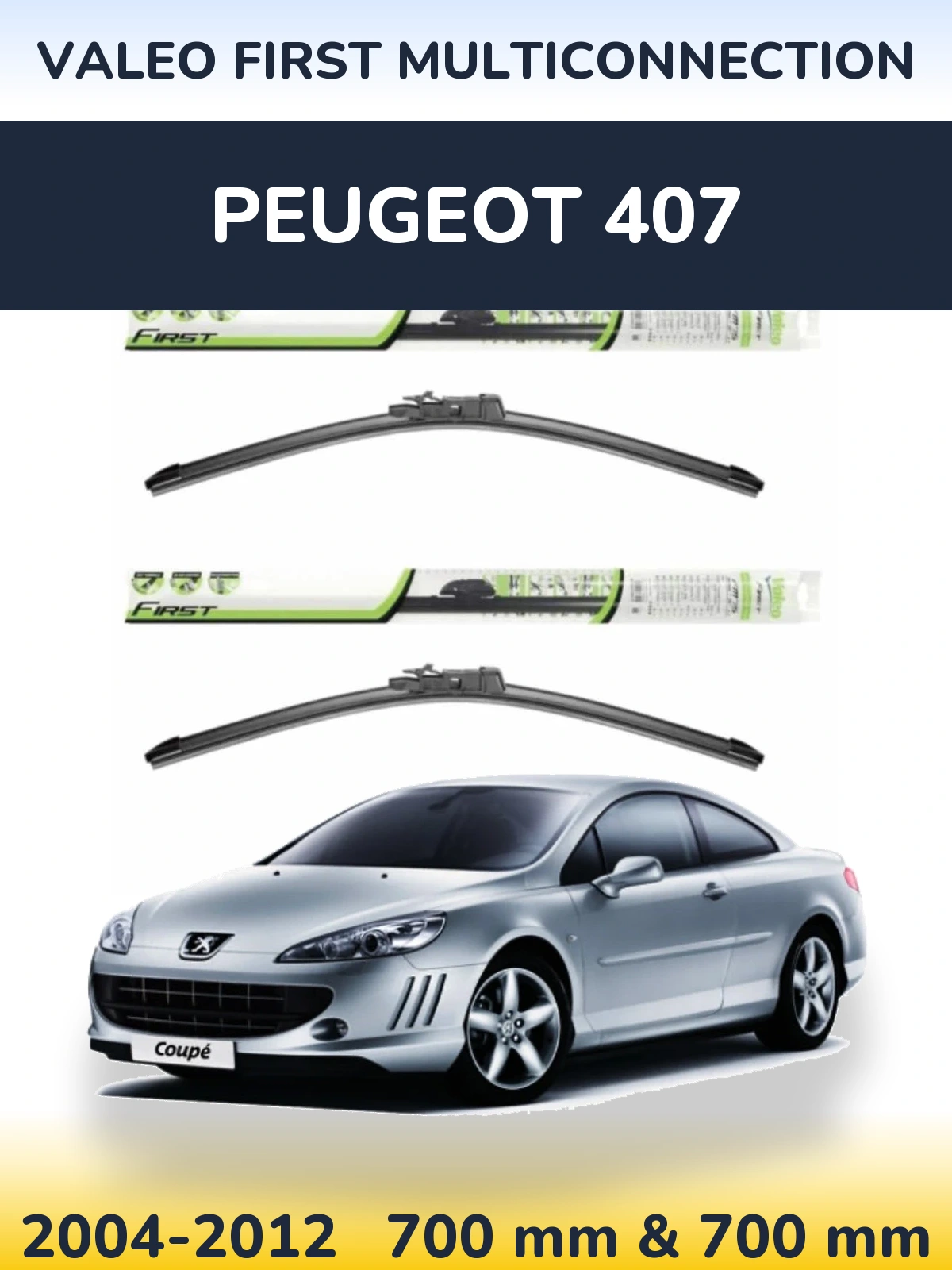 Ștergătoare Valeo First MultiConnection pentru Peugeot 407