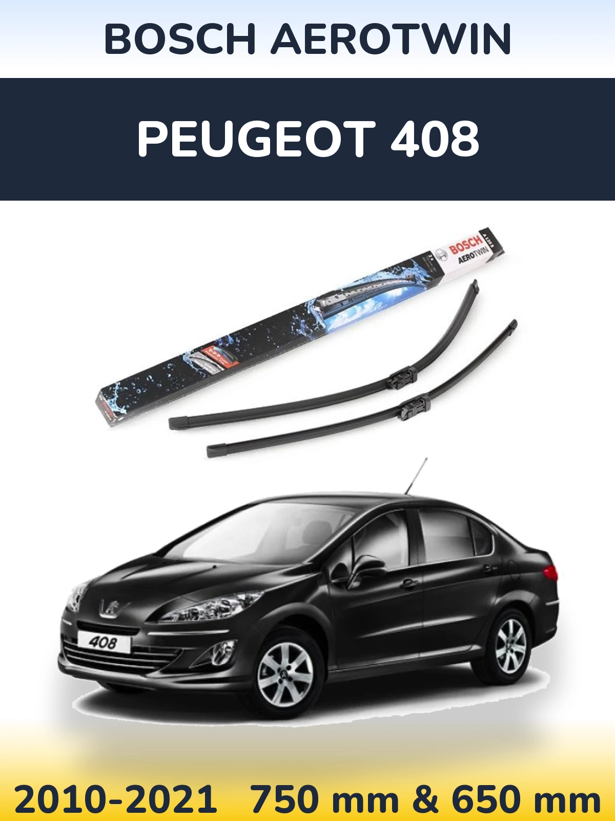 Ștergătoare BOSCH AeroTwin pentru Peugeot 408