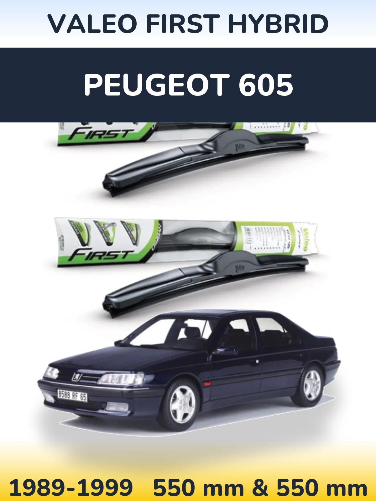 Ștergătoare Valeo First Hybrid pentru Peugeot 605