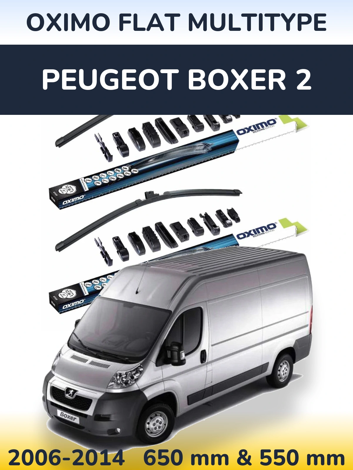 Ștergătoare Oximo Flat MultiTipe pentru Peugeot Boxer 2