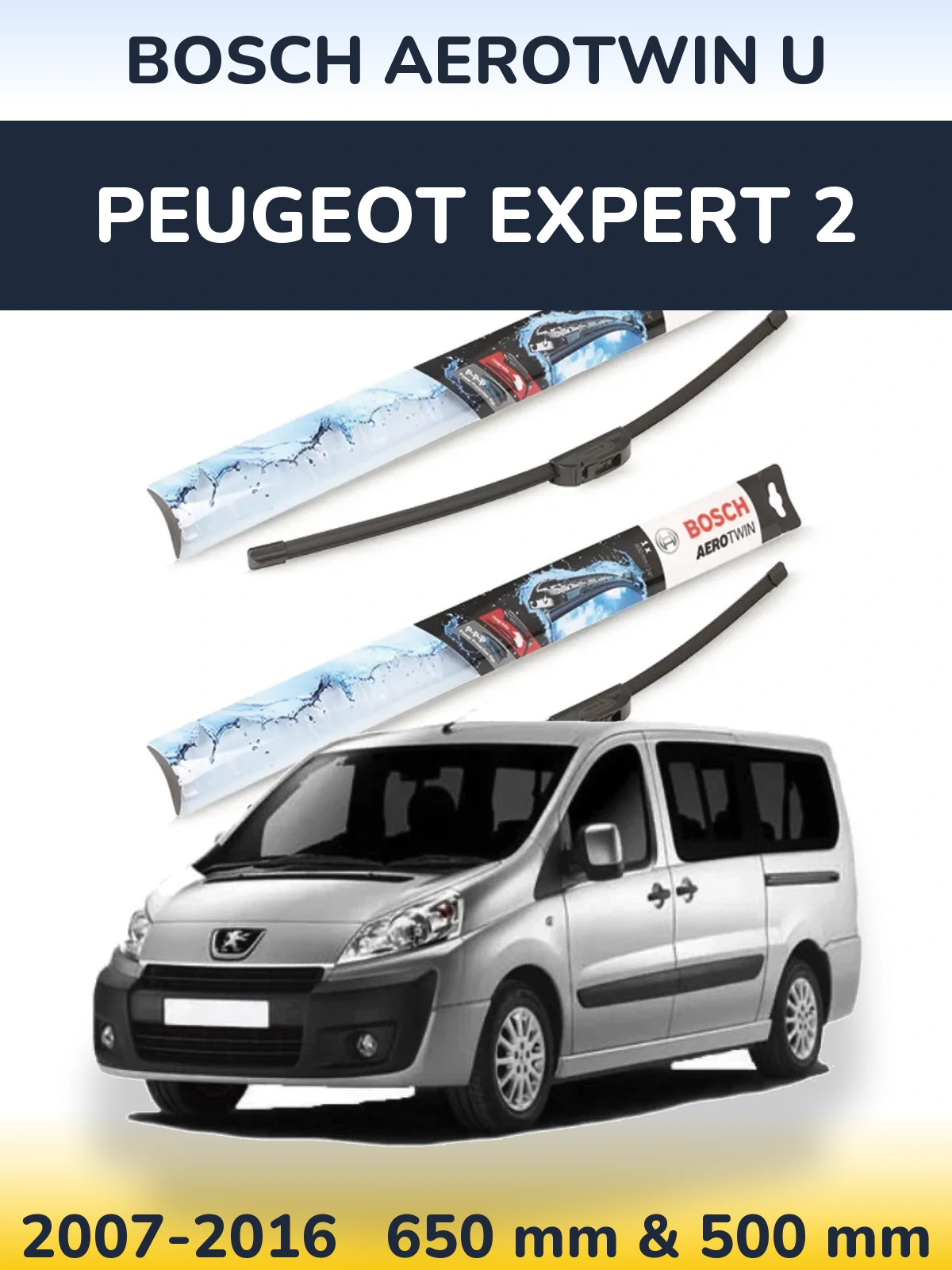 Ștergătoare BOSCH AeroTwin U pentru Peugeot Expert 2