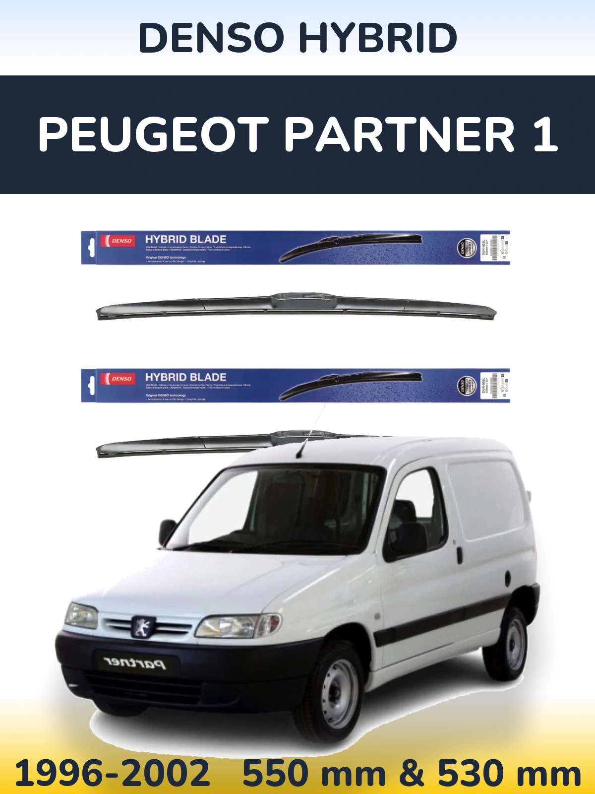 Ștergătoare Denso Hybrid pentru Peugeot Partner 1
