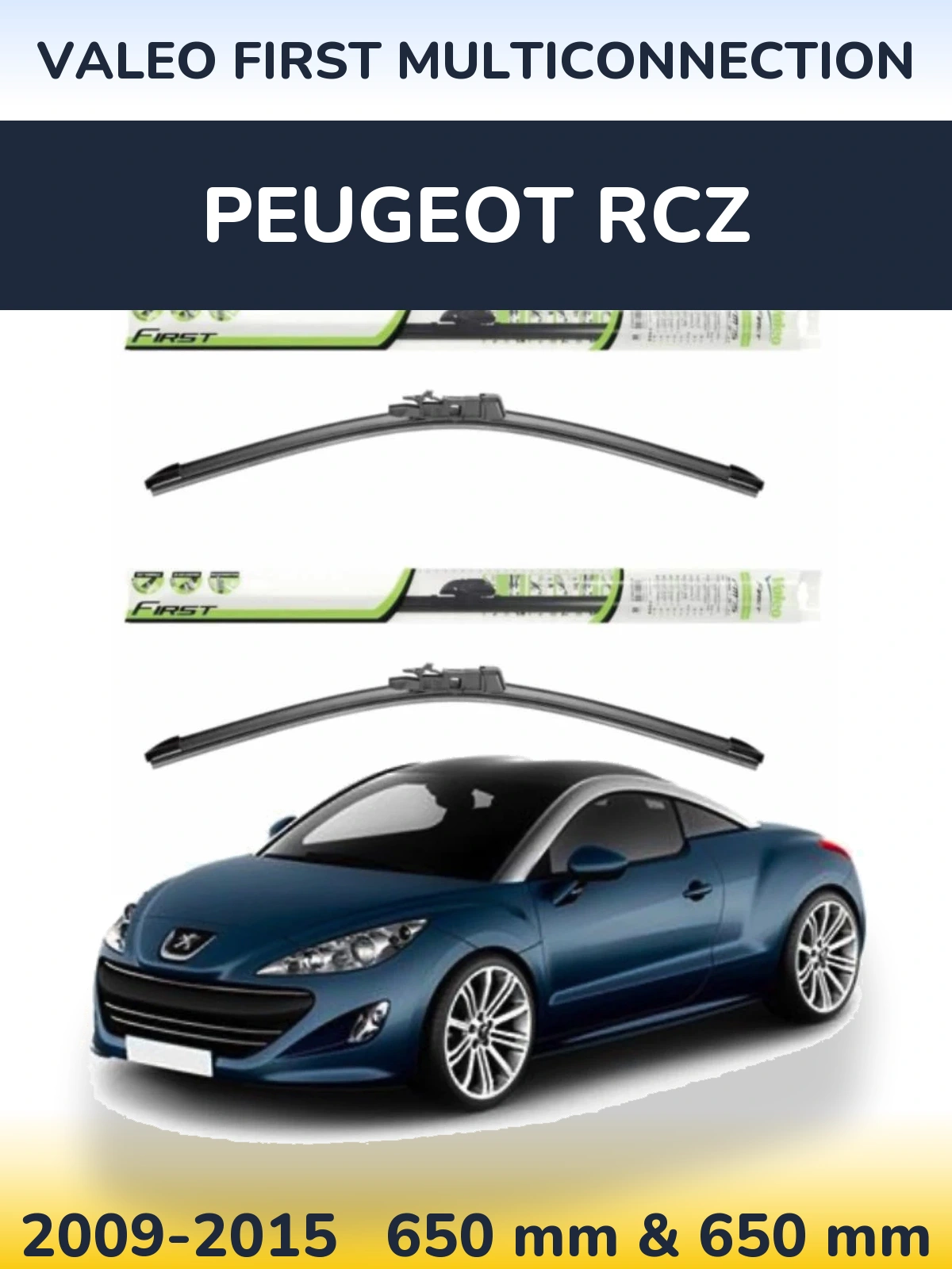 Ștergătoare Valeo First MultiConnection pentru Peugeot RCZ