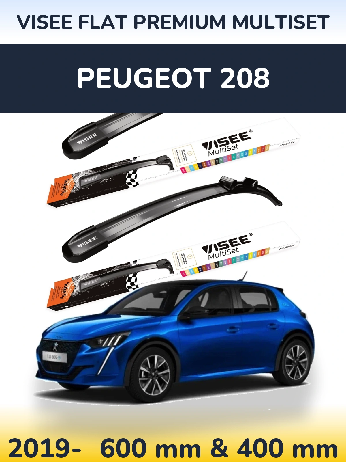 Ștergătoare VISEE FLAT PREMIUM MultiSet pentru Peugeot 208