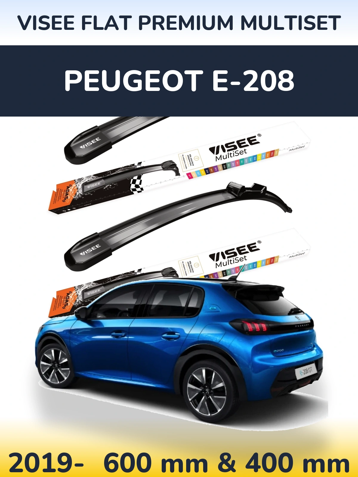 Ștergătoare VISEE FLAT PREMIUM MultiSet pentru Peugeot e-208