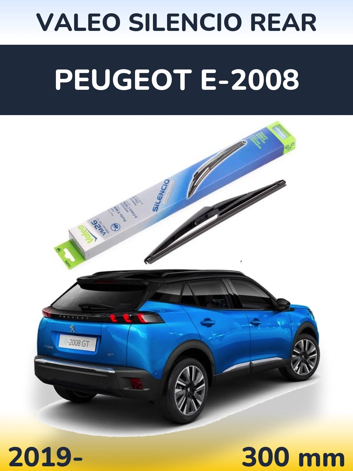 Ștergătoare Valeo Silencio Rear pentru Peugeot e-2008