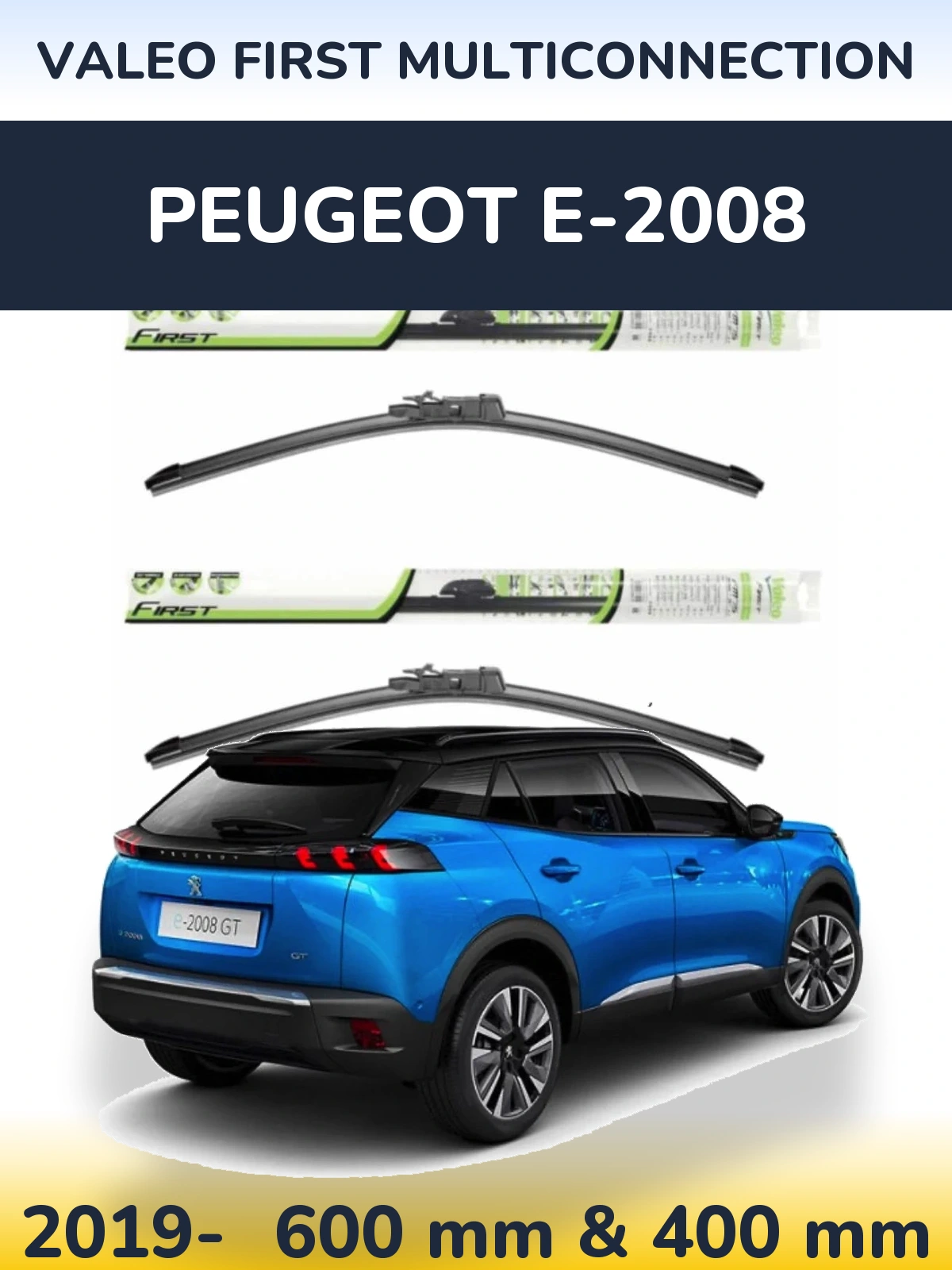 Ștergătoare Valeo First MultiConnection pentru Peugeot e-2008