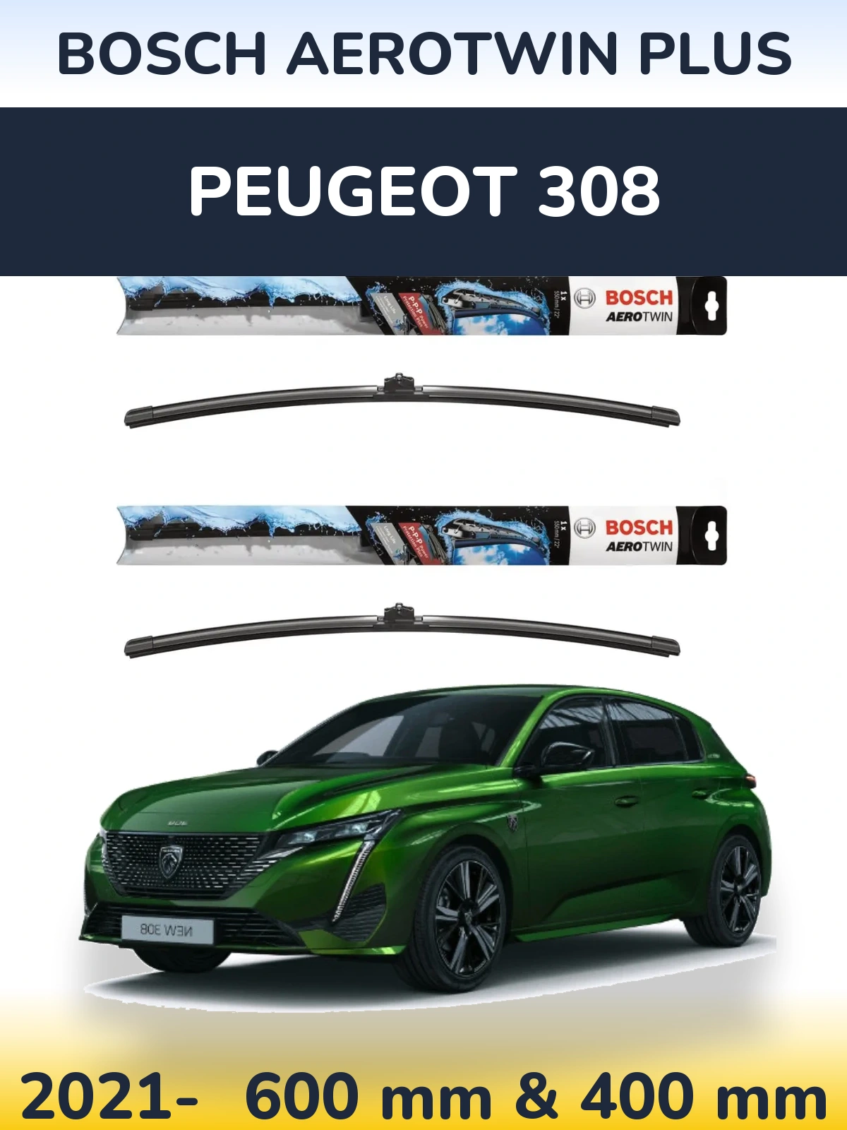 Ștergătoare BOSCH AeroTwin Plus pentru Peugeot 308