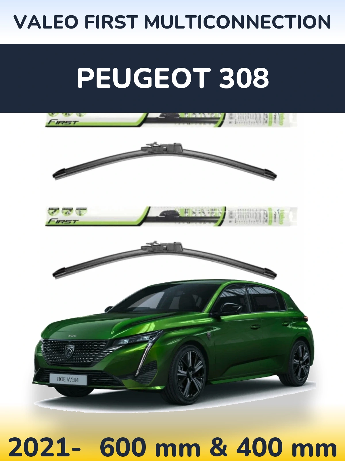 Ștergătoare Valeo First MultiConnection pentru Peugeot 308