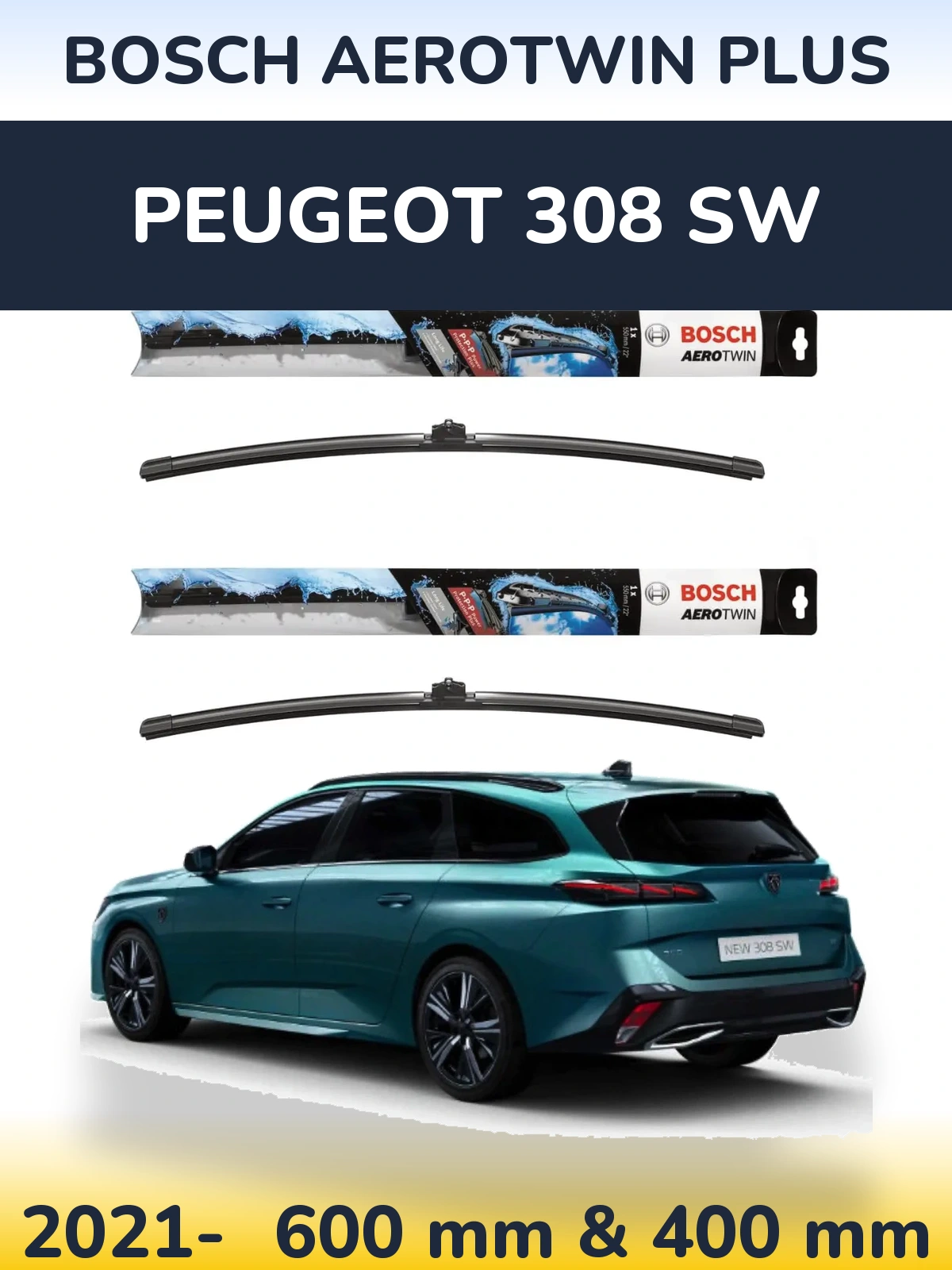 Ștergătoare BOSCH AeroTwin Plus pentru Peugeot 308 SW