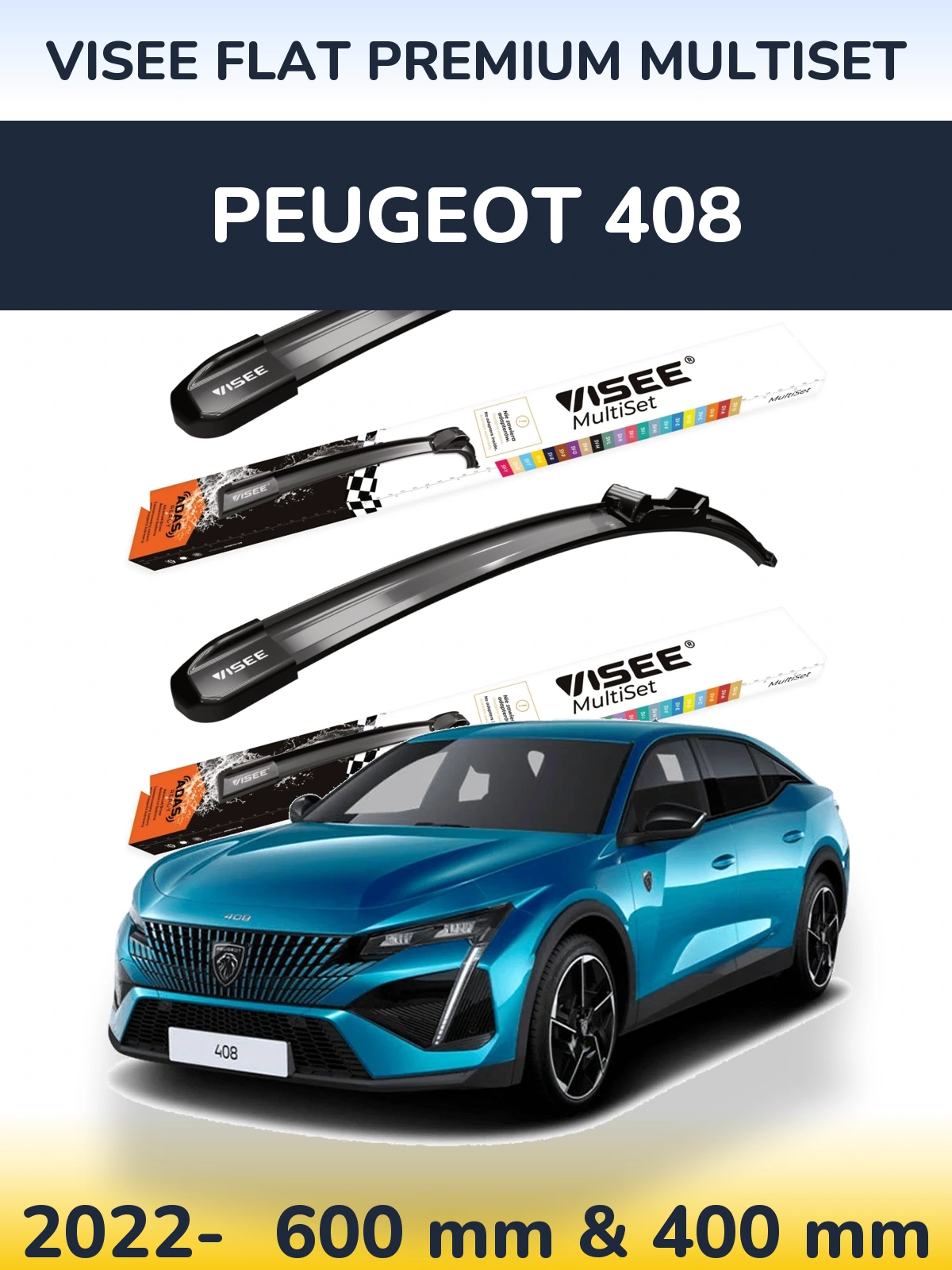 Ștergătoare VISEE FLAT PREMIUM MultiSet pentru Peugeot 408